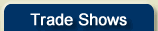 Trade Shows